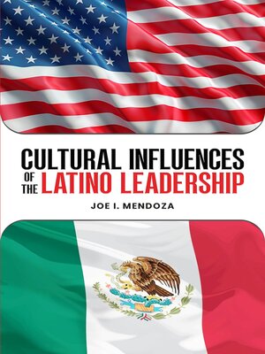 cover image of Cultural Influences of the Latino Leadership